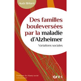 Livres pour les seniors - Des familles bouleversées par la maladie d'Alzheimer